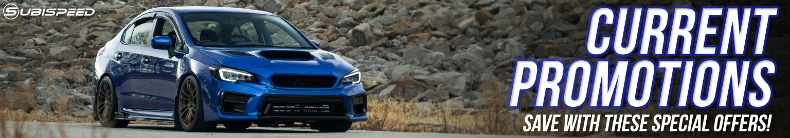 shop subispeeds most current promotions for your 2015-2021 Subaru WRX / STI / BRZ / Forester